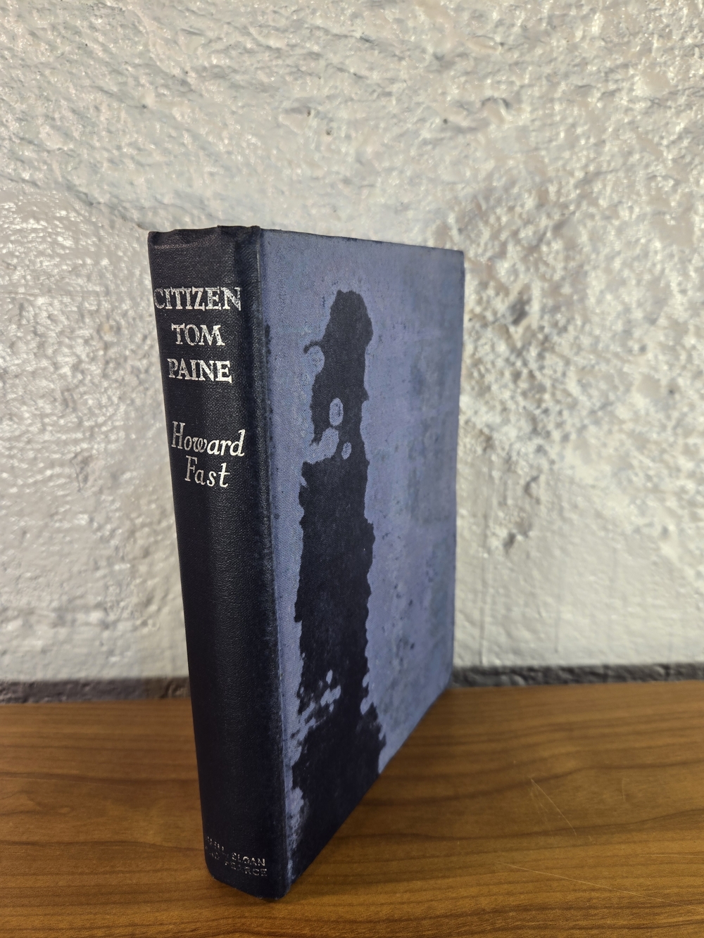 Citizen Tom Paine Hardcover 1943 2nd Printing Howard Fast WWII War Edition